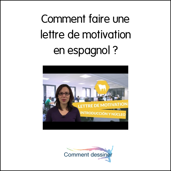 Comment faire une lettre de motivation en espagnol